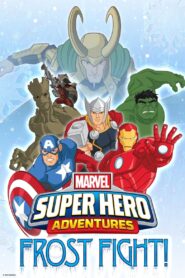 Marvel Super Hero Adventures: Frost Fight! – Υπερήρωες σε Περιπέτειες: Παγοπόλεμος!