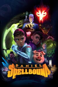 Daniel Spellbound – Ντάνιελ Σπέλμπαουντ, ο Κυνηγός της Μαγείας