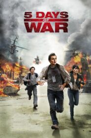 5 Days of War – 5 Μερες Πολεμου