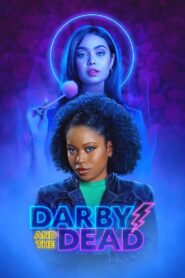 Darby and the Dead – Η Ντάρμπι και οι Νεκροί
