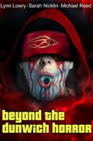 Beyond the Dunwich Horror – Περα Απο Τη Φρικη Του Ντανγουιτς