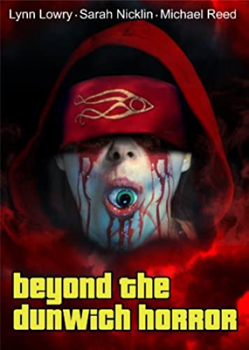 Beyond the Dunwich Horror – Περα Απο Τη Φρικη Του Ντανγουιτς