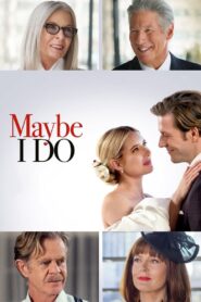 Maybe I Do – Να σου Γνωρίσω τους Γονείς