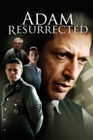 Adam Resurrected – Στην Κόλαση Του Ολοκαυτώματος