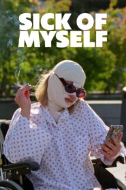 Sick of Myself – Σιχάθηκα τον εαυτό μου