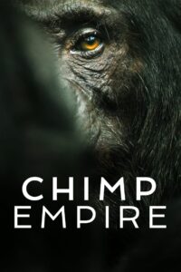 Chimp Empire: Season 1