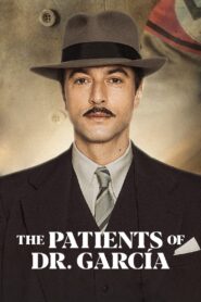 The Patients of Dr. García – Οι Ασθενείς του Δόκτορα Γκαρθία
