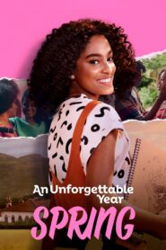 An Unforgettable Year – Spring – Ένας αξέχαστος χρόνος – Άνοιξη
