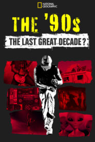 The 90s: The Last Great Decade? – Η Τελευταία Μεγάλη Δεκαετία