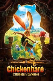 Chickenhare and the Hamster of Darkness – Ο Κοτολαγός και το Χάμστερ του Σκότους
