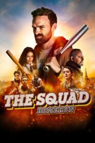 The Squad: Home Run – Οι Επίλεκτοι: Επιστροφή στη Δράση