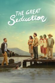 The Great Seduction – Το Μεγάλο Δέλεαρ