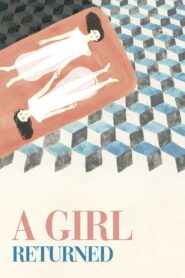 A Girl Returned – Το κορίτσι Πού επέστρεψε
