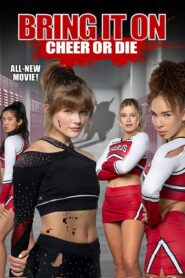 Bring It On: Cheer Or Die
