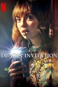 A Deadly Invitation – Μια Μοιραία Πρόσκληση
