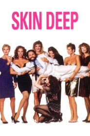 Skin Deep – Ο Ερωτας είναι μια μεγάλη περιπέτεια