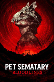 Pet Sematary: Bloodlines – Νεκροταφειο Ζωων: Η Αφετηρια