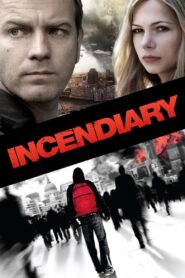 Incendiary – Τυφλη Επιθεση