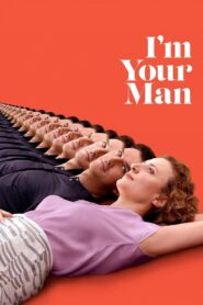 I’m Your Man – Ο άντρας των ονείρων μου