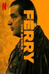 Ferry: The Series – Φέρι: Η Σειρά