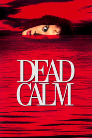 Dead Calm – Κρουαζιερα Στην Ακρη Του Τρομου