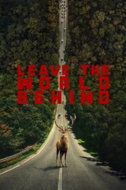 Leave the World Behind – Άσε τον κόσμο πίσω