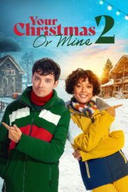 Your Christmas or Mine 2 – Χριστουγεννιάτικα Μπερδέματα 2