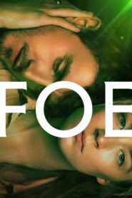 Foe – Εχθρος
