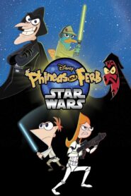 Phineas and Ferb: Star Wars – Φινέας και Φερμπ: Ο Πόλεμος των Άστρων
