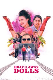 Drive-Away Dolls – Κούκλες Και Φευγάτες