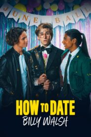 How to Date Billy Walsh – πώς να τα φτιάξεις με τον Μπιλι Γουολς