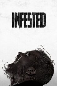 Infested – Στον Ιστό του Τρόμου