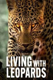 Living with Leopards – Η Ζωή με Λεοπαρδάλεις