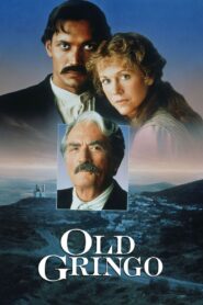 Old Gringo – Ο γερο-Γκρίνγκο
