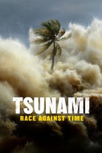 Tsunami: Race Against Time: Season 1