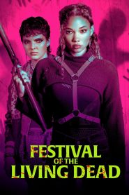 Festival of the Living Dead -Το Φεστιβάλ των Ζωντανών Νεκρών