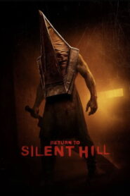 Return to Silent Hill – Επιστροφή στο Silent Hill