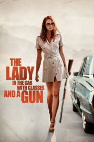 The Lady in the Car with Glasses and a Gun – Μαύρα γυαλιά