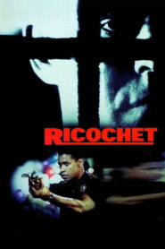 Ricochet – Το σφύριγμα της σφαίρας