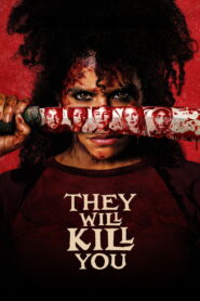 They Will Kill You – Θα Σε Σκοτώσουν