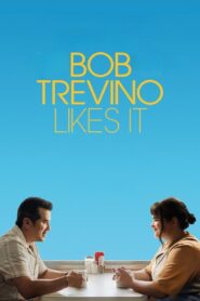 Bob Trevino Likes It – Αρέσει στον Μπομπ Τρεβίνο