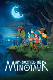 My Brother the Minotaur – Ο Αδερφός μου, ο Μινώταυρος