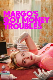 Margo’s Got Money Troubles – Η Μάργκο έχει ανάγκη από χρήματα