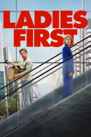 Ladies First – Προηγούνται οι Κυρίες