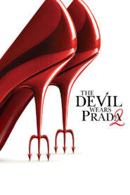 The Devil Wears Prada 2 – Ο Διάβολος Φοράει Prada 2