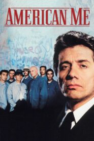 American Me – Στην κόλαση του Λος Άντζελες