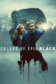 Colors of Evil: Black – Τα Χρώματα του Κακού: Μαύρο